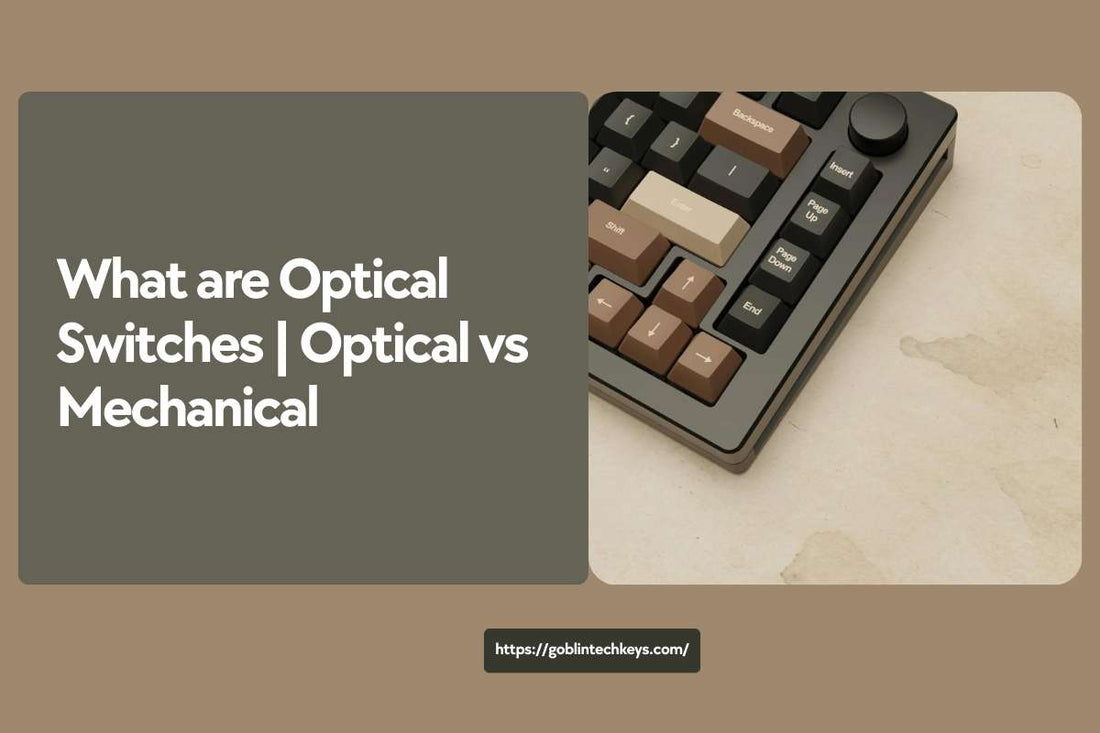 What are Optical Switches | Optical vs Mechanical - Goblintechkeys
