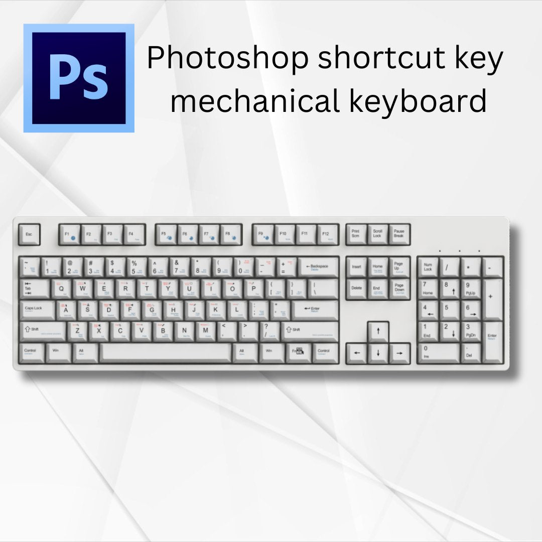 Photoshop Shortcut Key Mechanical Keyboard(Win & Mac) - Goblintechkeys