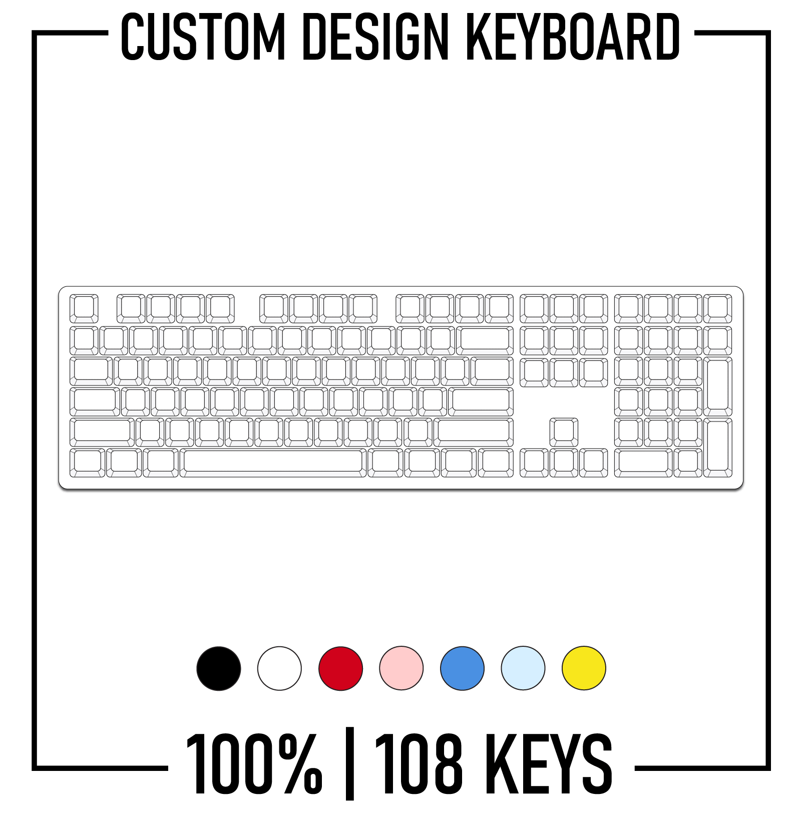 100% Custom Keyboard ( ANSI | 108 Keys ) - Goblintechkeys